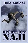Operation Naji by Dale Amidei