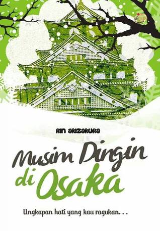 Musim Dingin di Osaka; ungkapan hati yang kau ragukan