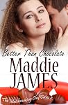 Better than Chocolate (Matchmaking Chef II, #2)