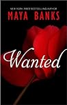 Wanted by Maya Banks