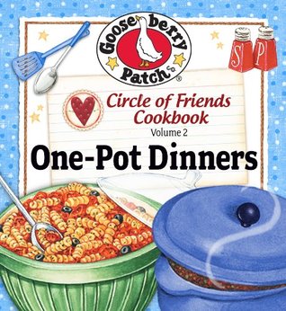Circle of Friends 25 One-Pot Dinners (Kindle Edition)