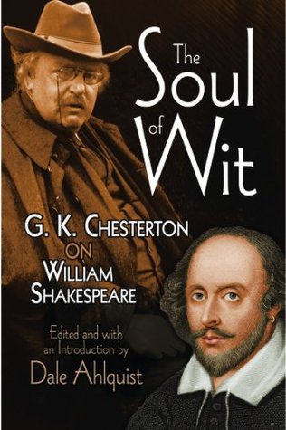 The Soul of Wit: G.K. Chesterton on William Shakespeare (Dover Books on Literature & Drama)