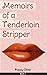 Memoirs of a Tenderloin Stripper (Reinventing Nina Book 1)