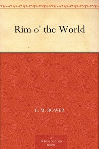 Rim o' the World (Kindle Edition)