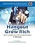 Hangout and Grow Rich : How...