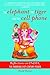 The Elephant, the Tiger, and the Cell Phone by Shashi Tharoor