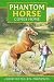 Phantom Horse Comes Home (Phantom Horse, #2)