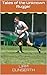 Tales of the Unknown Rugger