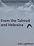 From the Talmud and Hebraica - Enhanced Version