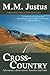 Cross-Country: Adventures Alone Across America and Back