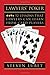 Lawyers' Poker: 52 Lessons that Lawyers Can Learn from Card Players