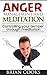 Anger Management and Medita...