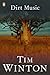 Dirt Music by Tim Winton