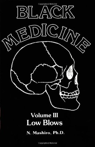 Black Medicine, Vol. III: Low Blows (Black Medicine)