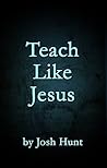 Teach Like Jesus