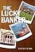 The Lucky Banker