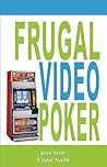 Frugal Video Poker