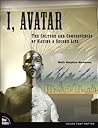 I, Avatar: The Cu...