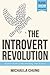 The Introvert Revolution by Michaela Chung