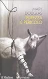 Purezza e pericol...