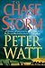 To Chase The Storm by Peter Watt