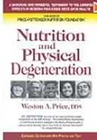 Nutrition and Physical Degeneration