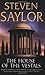 The House of the Vestals by Steven Saylor