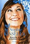 Karriär och köksbesvär by Sophie Kinsella