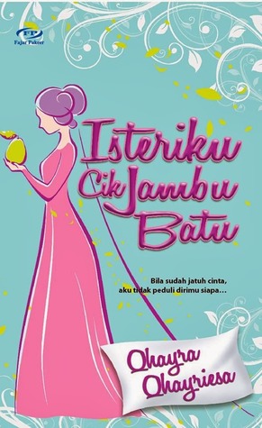 Isteriku Cik Jambu Batu (Paperback)