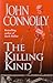 The Killing Kind by John Connolly The Killing Kind by John Connolly