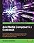 Avid Media Composer 6.x Cookbook by Benjamin Hershleder