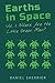 Earths in Space: Where Are the Little Green Men? (Volume 1)