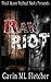 Raw Riot  (Prison Politics,...