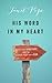 His Word in My Heart by Janet Pope
