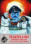 To Catch a Rat