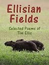 Ellisian Fields by Tim   Ellis