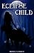 Eclipse Child