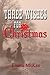 Three Wishes for Christmas (Lawmen & Outlaws Christmas)