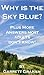 Why is the Sky Blue? (Plus ...