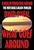 What Goes Around: a novel o...