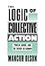 The Logic of Collective Action by Mancur Olson