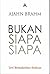 Bukan Siapa Siapa by Ajahn Brahm