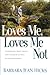 Loves Me, Loves Me Not by Barbara Jean Hicks Loves Me, Loves Me Not by Barbara Jean Hicks