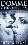 Domme Chronicles by Sharyn Ferns