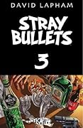 Stray Bullets #3