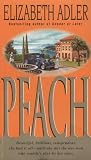 Peach: A Novel