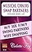 Sensual Swinging: Her First Night Swapping Became Erotic Lovemaking (SWINGERS Book 2)