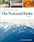 a basic, visual guide to visiting The National Parks by Zack Frank