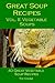 Great Soup Recipes: Vol II,...