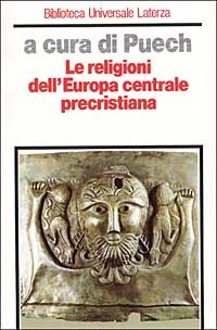 Le religioni dell'Europa centrale precristiana (Paperback)